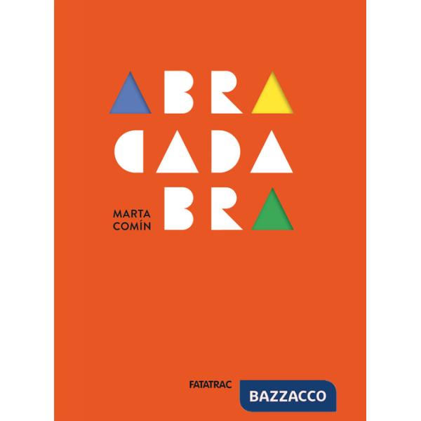 Abracadabra. Ediz. a colori