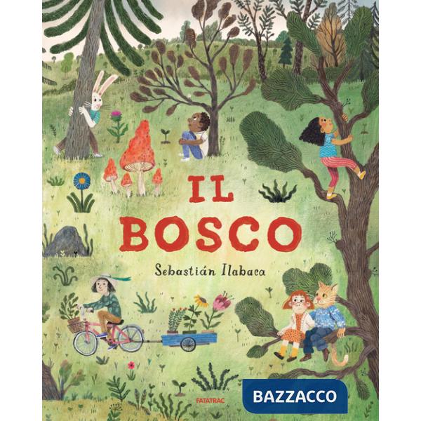 Bosco. Ediz. a colori (Il)