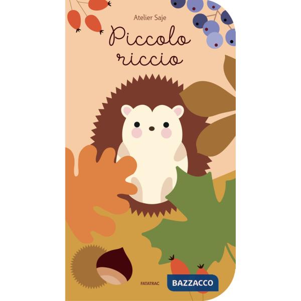 Piccolo riccio. Ediz. a colori