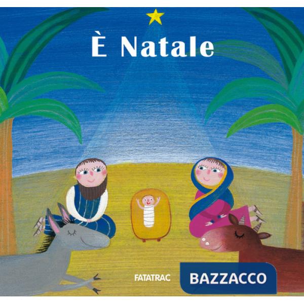 È Natale. Ediz. a colori