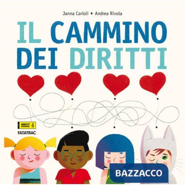Cammino dei diritti. Ediz. a colori (Il)