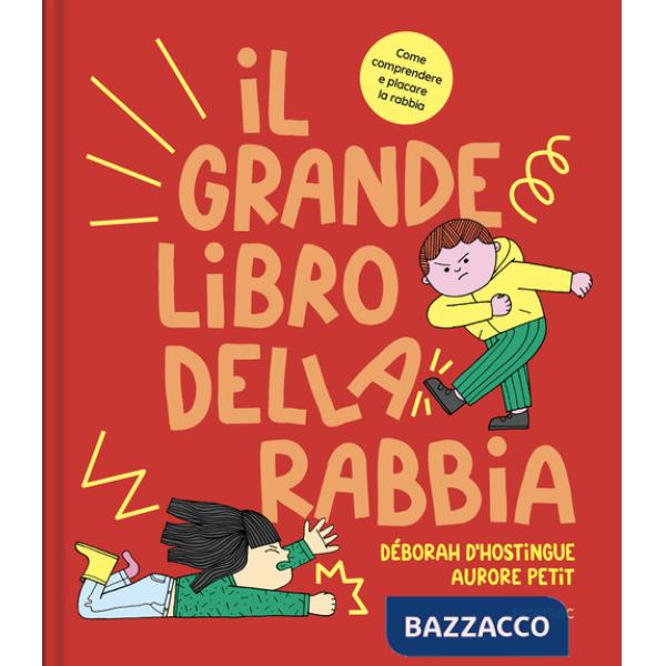 Grande libro della rabbia. Ediz. a colori (Il)