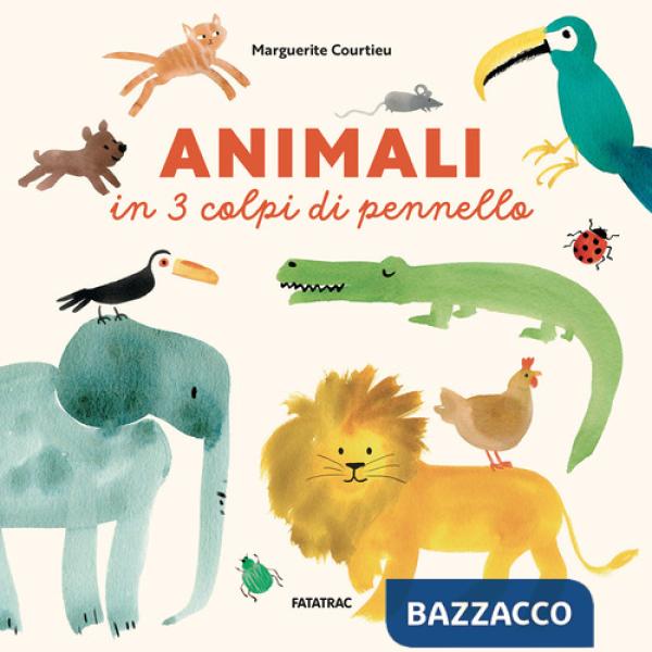 Animali in 3 colpi di pennello. Ediz. a colori