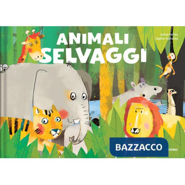 Animali selvaggi. Ediz. a colori
