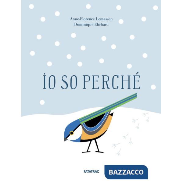 Io so perché. Ediz. a colori