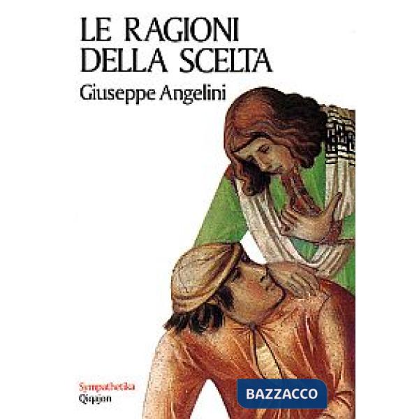 Ragioni della scelta (Le)