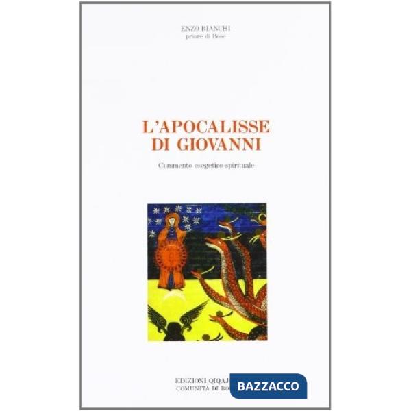 Apocalisse di Giovanni. Commento esegetico-spirituale (L')