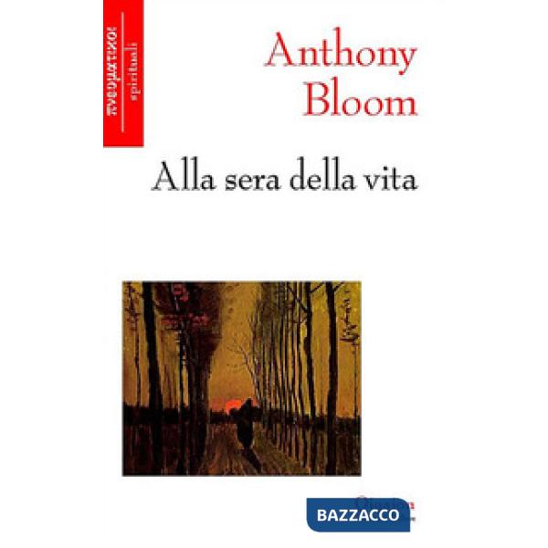 Alla sera della vita