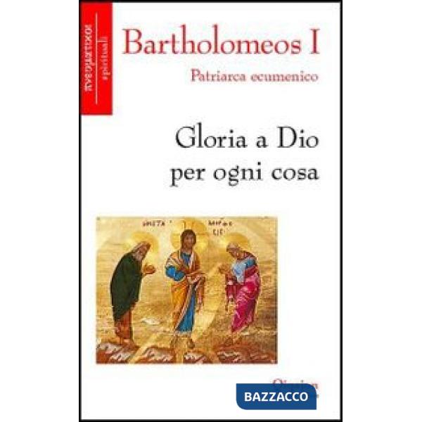 Gloria a Dio per ogni cosa