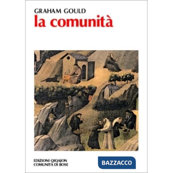 Comunità. I rapporti fraterni nel deserto (La)