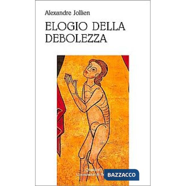 Elogio della debolezza