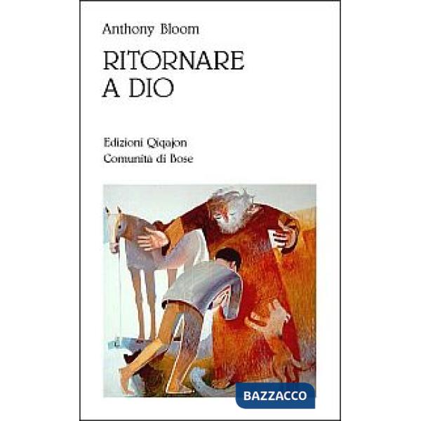 Ritornare a Dio. Pentimento, confessione e comunione