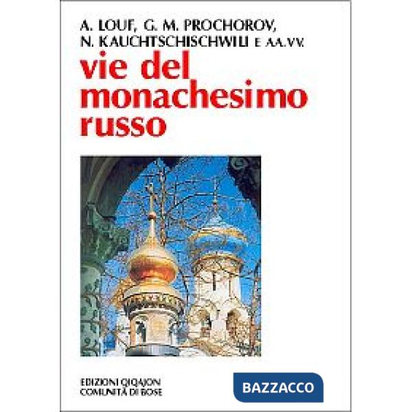 Vie del monachesimo russo