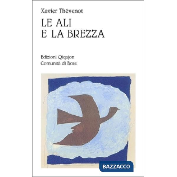 Ali e la brezza. Etica e vita spirituale (Le)