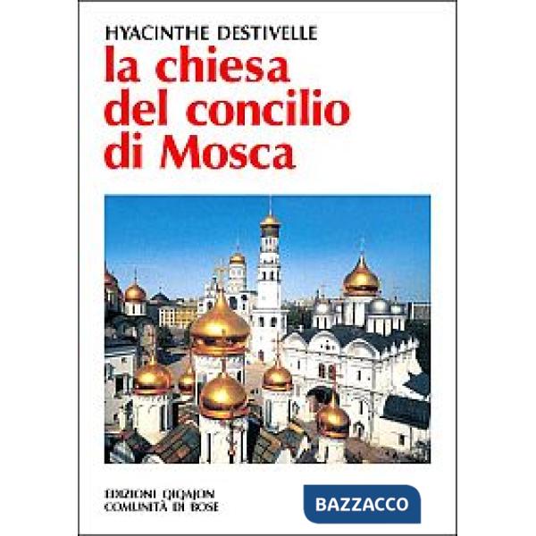 Chiesa del Concilio di Mosca (1917-1918) (La)