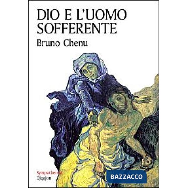 Dio e l'uomo sofferente