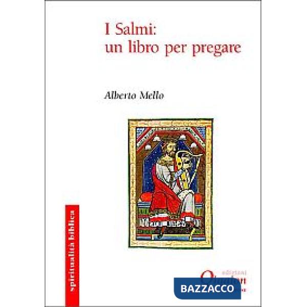 Salmi: un libro per pregare (I)