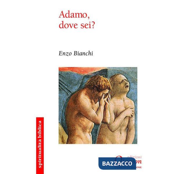 Adamo dove sei?