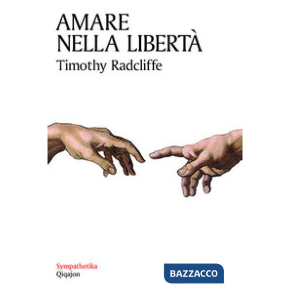 Amare nella libertà. Sessualità e castità