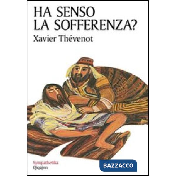 Ha senso la sofferenza?