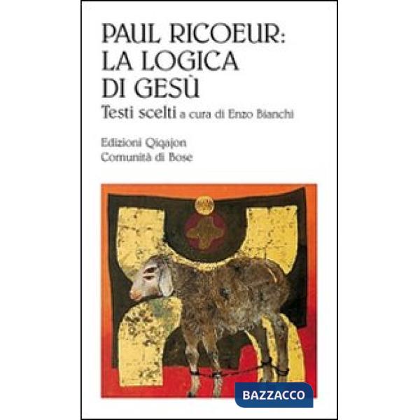 Paul Ricoeur: la logica di Gesù