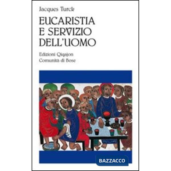 Eucaristia e servizio dell'uomo