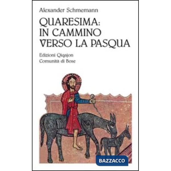 Quaresima: in cammino verso la Pasqua