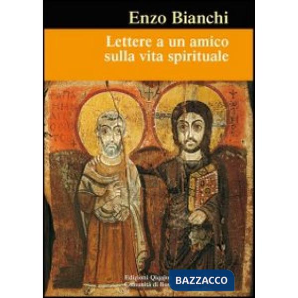 Lettere a un amico sulla vita spirituale