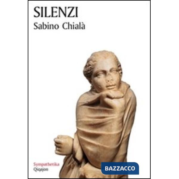 Silenzi. Ombre e luci del tacere