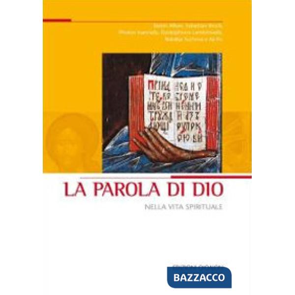 Parola di Dio nella vita spirituale (La)