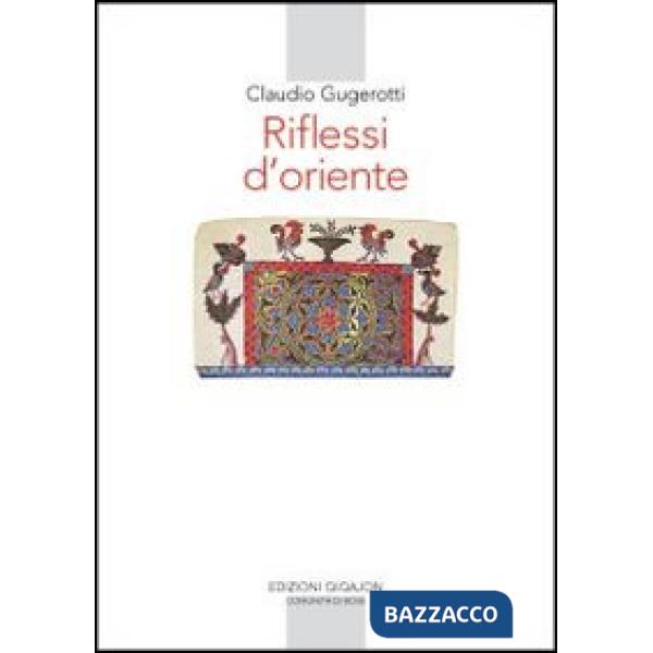 Riflessi d'oriente