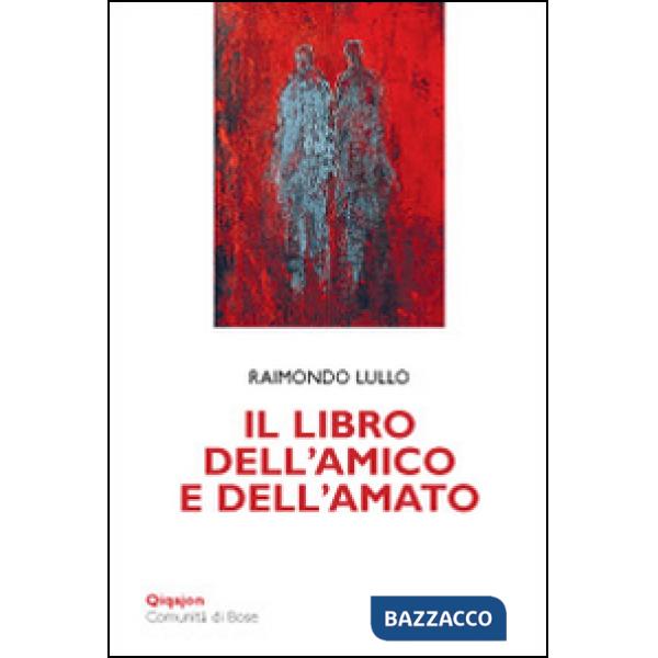 Libro dell'amico e dell'amato (Il)