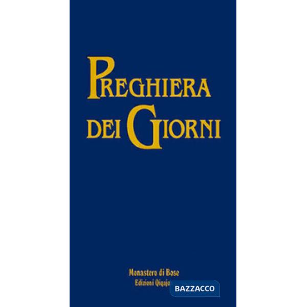 Preghiera dei giorni. Ufficio ecumenico per l'anno liturgico