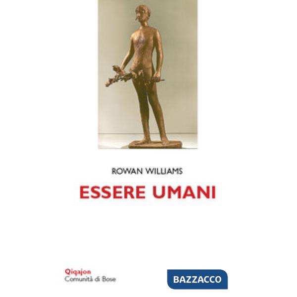 Essere umani. Corpo, mente, persona