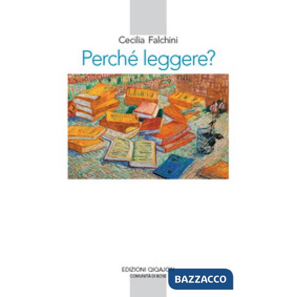 Perché leggere? Lettura e vita spirituale