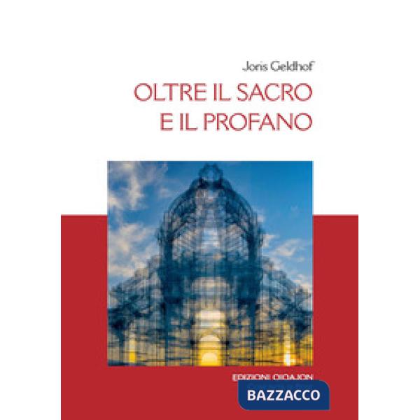 Oltre il sacro e il profano