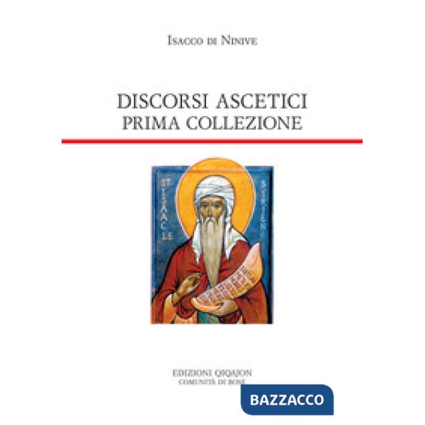 Discorsi ascetici. Prima collezione