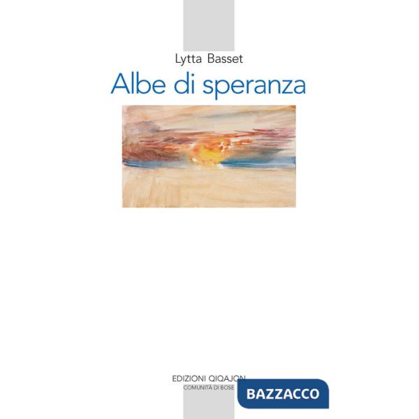Albe di speranza. Meditazioni bibliche