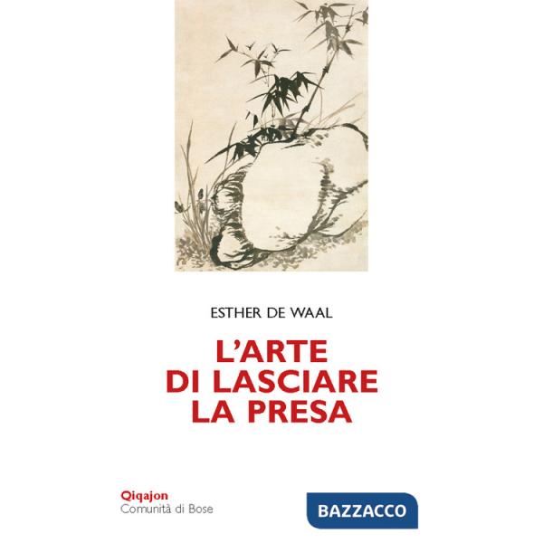 Arte di lasciare la presa. La pietruzza bianca (L')