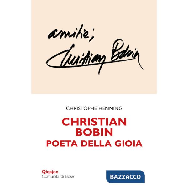 Christian Bobin. Poeta della gioia