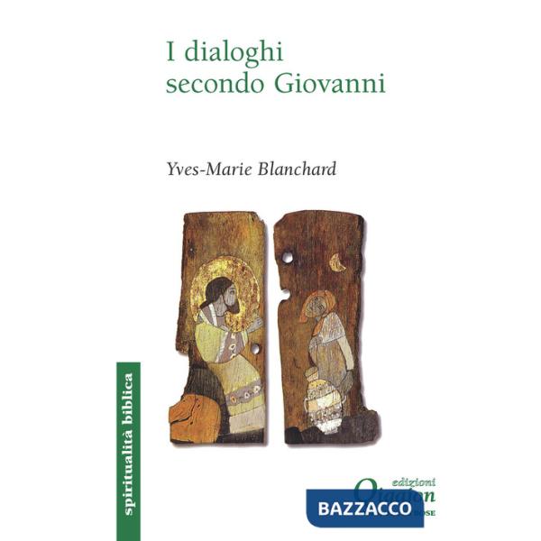 Dialoghi secondo Giovanni. Ebraico-cristiano, ecumenico, interreligioso (I)