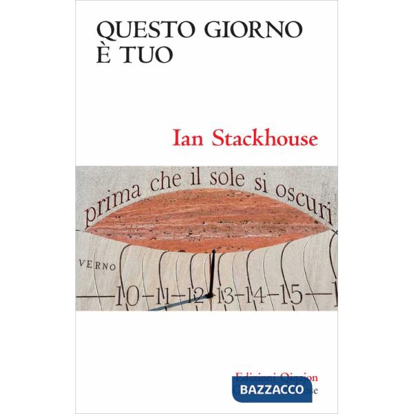 Questo giorno è tuo. Una spiritualità lenta per un mondo frenetico
