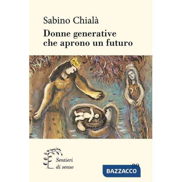 Donne generative che aprono un futuro