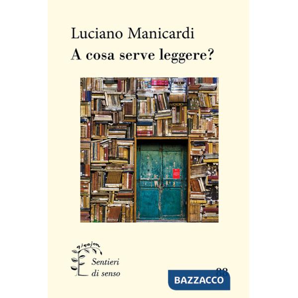 A cosa serve leggere?