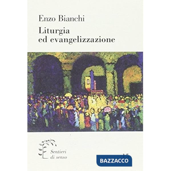 Liturgia ed evangelizzazione
