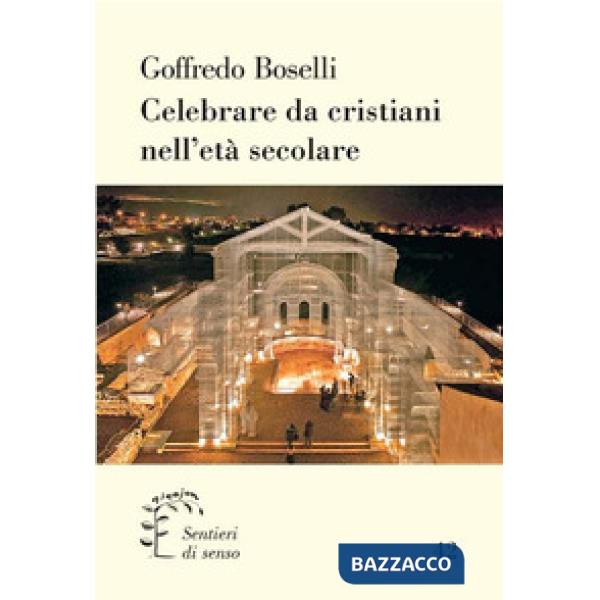 Celebrare da crisitani nell'era secolare