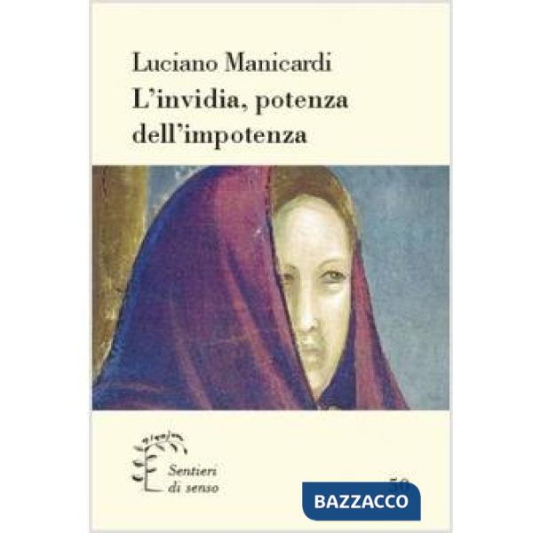 Invidia, potenza dell'impotenza (L')