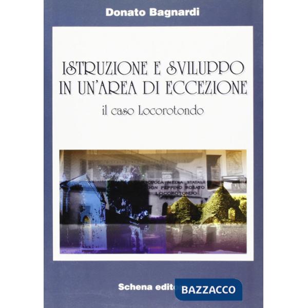 Istruzione e sviluppo in un'area di eccezione. Il caso Locorotondo