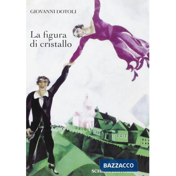 Figura di cristallo (La)