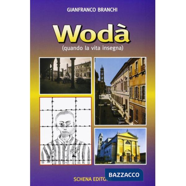 Wodà. Quando la vita insegna